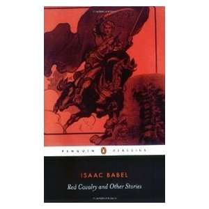  Red Cavalry and Other Stories (9780140449976) Books