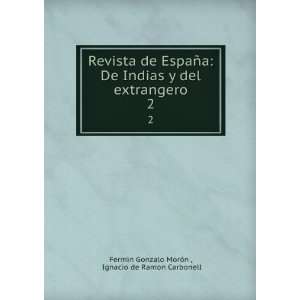   Ignacio de Ramon Carbonell Fermin Gonzalo MorÃ³n  Books
