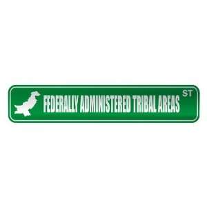   FEDERALLY ADMINISTERED TRIBAL AREAS ST  STREET SIGN 