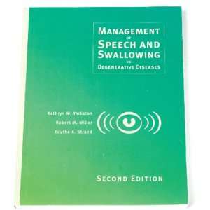 Management of Speech and Swallowing. Second Edition   Second Edition