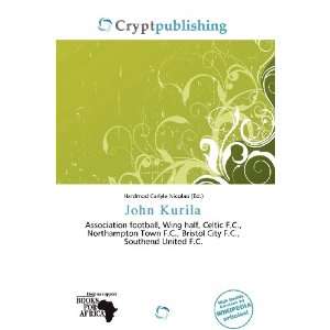    John Kurila (9786138453598) Hardmod Carlyle Nicolao Books