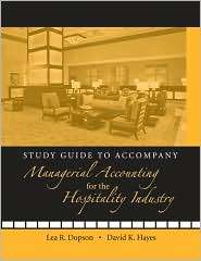 Managerial Accounting for the Hospitality Industry, Study Guide 