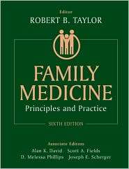 Family Medicine Principles and Practice, (0387954007), Robert B 