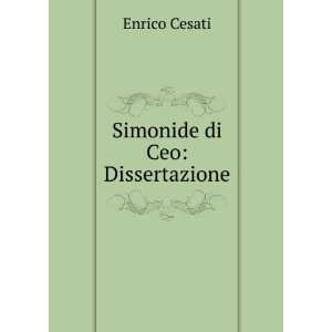  Simonide di Ceo Dissertazione Enrico Cesati Books