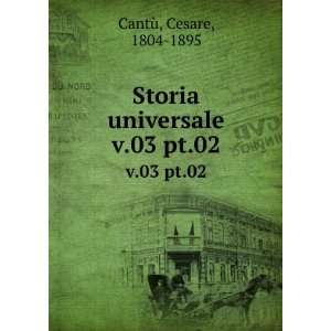   universale. v.03 pt.02 Cesare, 1804 1895 CantÃ¹  Books
