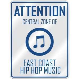  ATTENTION  CENTRAL ZONE OF EAST COAST HIP HOP  PARKING 