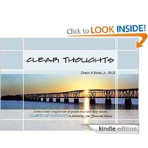 Clear Thoughts A must read compilation of quotes that will help 