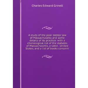   States, and a list of books concerni Charles Edward Grinell Books