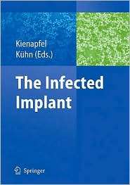 The Infected Implant, (3540928359), Heino Kienapfel, Textbooks 