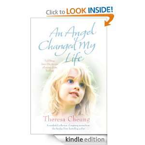 An Angel Changed my Life Theresa Cheung  Kindle Store