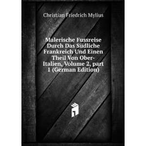   Von Ober Italien, Volume 2,Â part 1 (German Edition) Christian