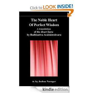   Heart of Perfect Wisdom or The Heart Sutra (Nonduality In Translation