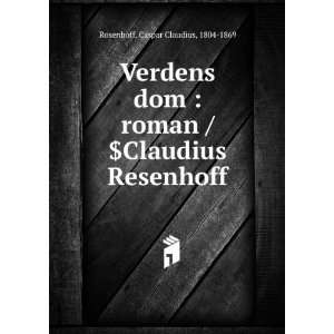  /$Claudius Resenhoff Caspar Claudius, 1804 1869 Rosenhoff Books