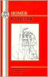 Homer Iliad Books I XII, (185399507X), Homer, Textbooks   Barnes 