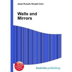  Walls and Mirrors Ronald Cohn Jesse Russell Books
