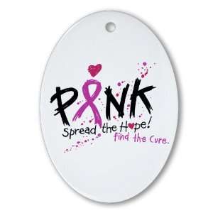  Ornament (Oval) Cancer Pink Ribbon Spread The Hope Find 