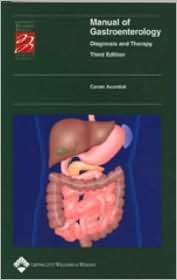 Manual of Gastroenterology Diagnosis and Therapy, (0781733626), Canan 
