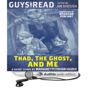  Guys Read Thad, the Ghost, and Me (Audible Audio Edition 