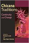 Chicana Traditions Continuity and Change, (0252070127), Norma E 