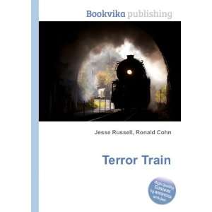  Terror Train Ronald Cohn Jesse Russell Books