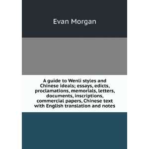  A guide to Wenli styles and Chinese ideals; essays, edicts 