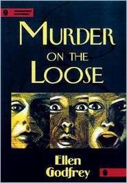 Murder on the Loose, (0809206846), Ellen Godfrey, Textbooks   Barnes 