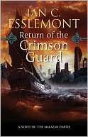  Return of the Crimson Guard (Malazan Empire Series #2 
