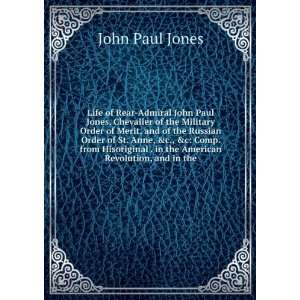   . in the American Revolution, and in the John Paul Jones Books