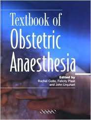 Textbook of Obstetric Anaesthesia, (1900151774), Rachel E. Collis 