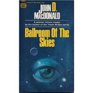  Ballroom of the Skies John Dann MacDonald Books