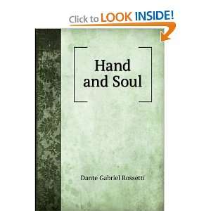    Hand and soul. Dante Gabriel Mosher, Thomas Bird, Rossetti Books