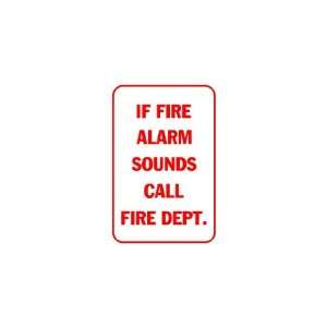  3x6 Vinyl Banner   If fire alarm sounds call fire dept 