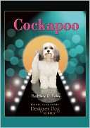   Cockapoo by Mary D. Foley, Kennel Club Books, LLC 