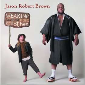  Wearing Someone Elses Clothes Jason Robert Brown  