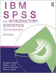 IBM SPSS for Introductory Statistics Use and Interpretation, Fifth 
