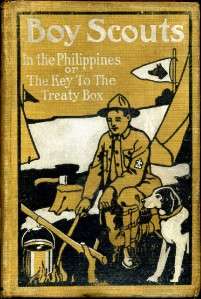 BOY SCOUTS IN THE PHILIPPINES G. Harvey Ralphson 1911  