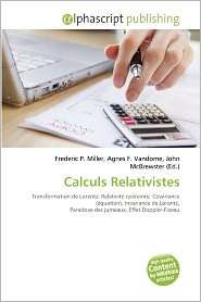 Calculs Relativistes, (6134072907), Frederic P. Miller, Textbooks 