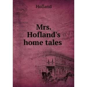  Mrs. Hoflands home tales (in Russian language 