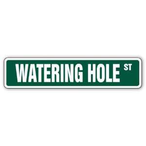  WATERING HOLE Street Sign bar tavern alcoholic signs 