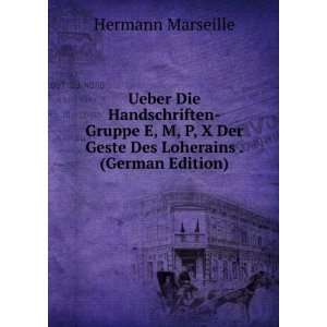   Der Geste Des Loherains . (German Edition) Hermann Marseille Books