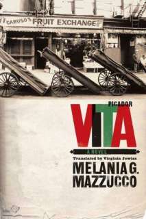   Vita by Melania G. Mazzucco, Picador  NOOK Book 
