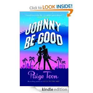 Johnny Be Good Paige Toon  Kindle Store