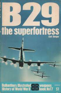 B29 THE SUPERFORTRESS BALLANTINE WAR BOOK FN  