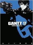 Gantz, Volume 17 Hiroya Oku