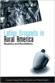 Latino Dropouts in Rural America Realities and Possibilities 