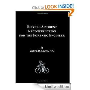 Bicycle Accident Reconstruction for the Forensic Engineer James M 