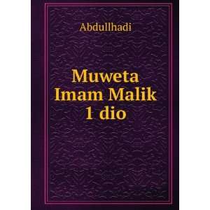  Muweta Imam Malik 1 dio Abdullhadi Books