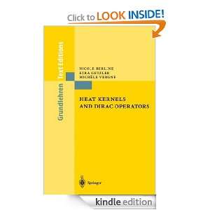 Heat Kernels and Dirac Operators (Grundlehren Text Editions) Nicole 