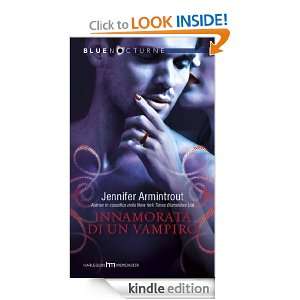 Innamorata di un vampiro (Italian Edition) Jennifer Armintrout 