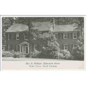   Reprint Miss Jo Williams Retirement Home, Wake Forest, North Carolina